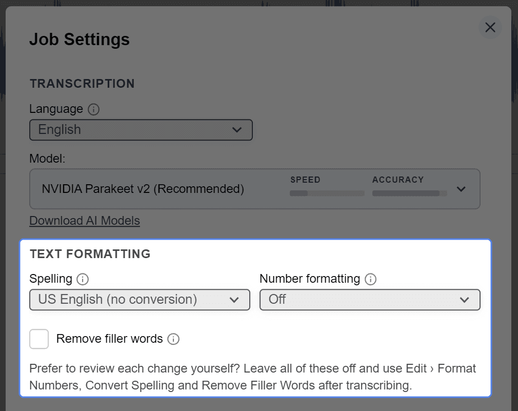 The Job Settings dialog with the Text formatting section highlighted: Spelling set to US English (no conversion), Number formatting set to Off and Remove filler words unticked